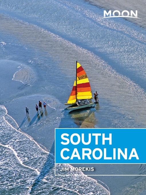 Title details for Moon South Carolina by Jim Morekis - Available